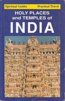 Holy Places and Temples of India