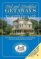 Bed and Breakfast Getaways - In the Northeast