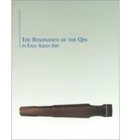 The Resonance of the Qin in East Asian Art