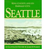 King County and Its Emerald City, Seattle