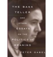 The Bank Teller