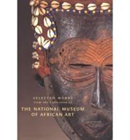 Selected Works from the Collection of the National Museum of African Art