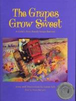 The Grapes Grow Sweet