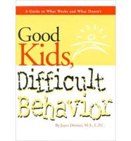 Good Kids Difficult Behavior