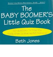 The Baby Boomer's Little Quiz Book