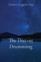 The Distant Drumming