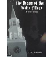 The Dream of the White Village