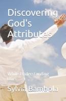 Discovering God's Attributes