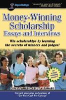 Money-Winning Scholarship Essays and Interviews