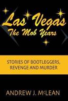 Las Vegas the Mob Years