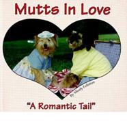 Mutts in Love: A Romantic Tail