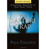 The Rapture Trap Study Guide