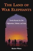 The Land of the War Elephants
