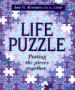 Life Puzzle: Putting the Pieces Together
