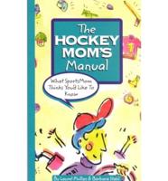 Hockey Mom's Manual