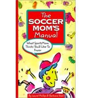 Soccer Mom's Manual
