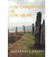 The Labyrinth of the Grail