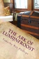 The Ark of Lumijnfroost