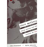 Levitation/Wire Mothers & Inanimate Arms Two-Book Set