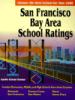 San Francisco Bay Area School Ratings