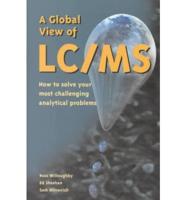A Global View of LC/MS