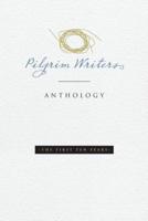 Pilgrim Writers Anthology