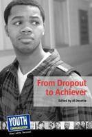 From Dropout to Achiever