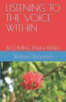 Listening to the Voice Within