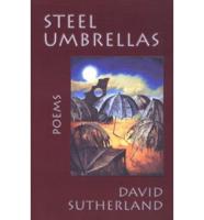 Steel Umbrellas