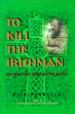 To Kill the Irishman