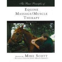 The Basic Principles of Equine Massage/muscle Therapy