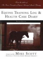 Equine Training Log & Health Care Diary