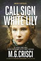 Call Sign, White Lily (5Th Edition)