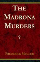 The Madrona Murders