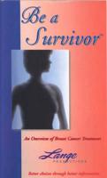Be a Survivor: Overview of Br Vc