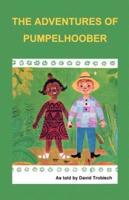 The Adventures of Pumpelhoober