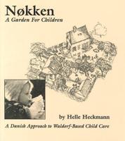 Nokken: A Garden for Children