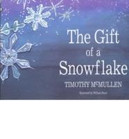 The Gift of a Snowflake
