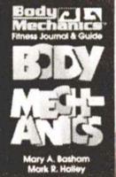 Body Mechanics Fitness Journal