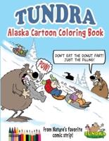TUNDRA: Alaska Cartoon Coloring Book