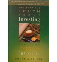 The Terrible Truth About Investing