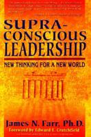 Supra-Conscious Leadership