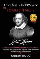 The Real-Life Mystery of Shakespeare's Lost Years