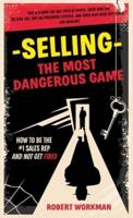 Selling - The Most Dangerous Game