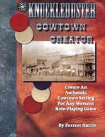 The Eagerly-Awaited Knuckleduster Cowtown Creator