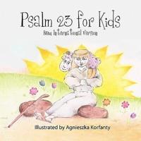 Psalm 23 for Kids New International Version