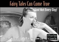Fairy Tales Can Come True