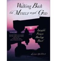 Walking Back to Myself and God