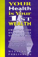 Your Health Is Your 1st Wealth