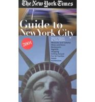 The New York Times Guide to New York City 2001